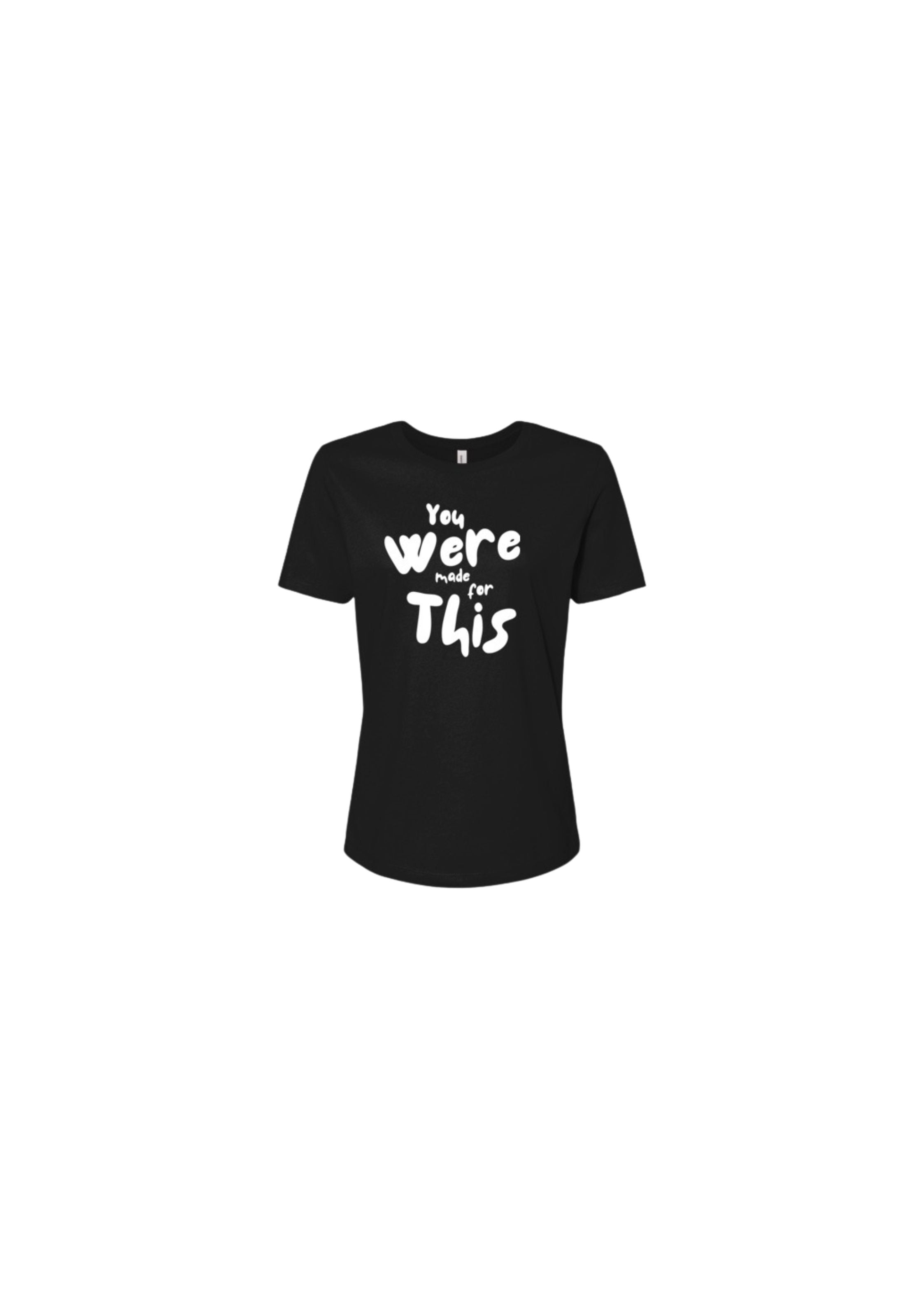 Made for This Tee Black (Woman)